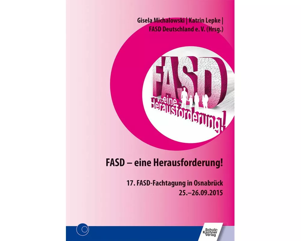 FASD - eine Herausforderung!