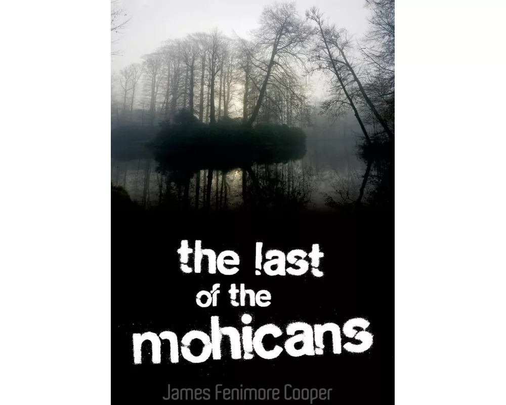 The Last of the Mohicans