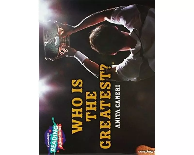 Cambridge Reading Adventures Who is the Greatest? 2 Wayfarers