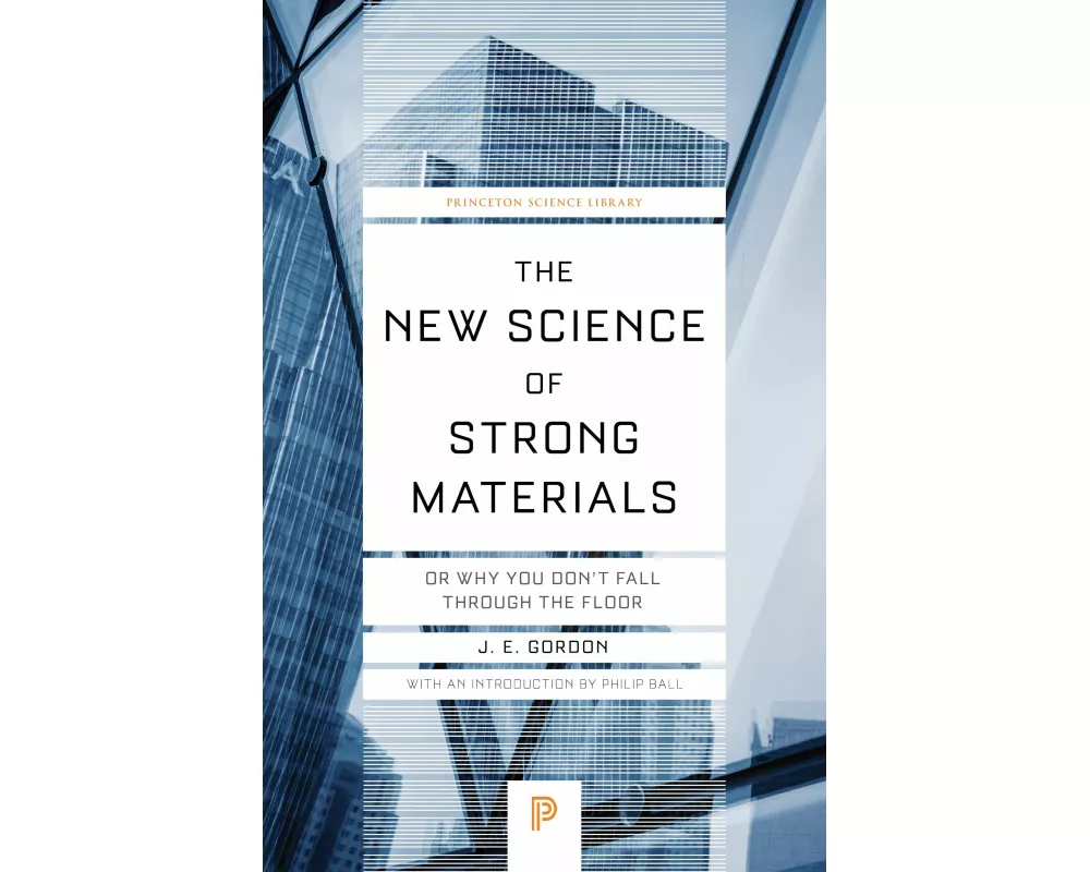 The New Science of Strong Materials