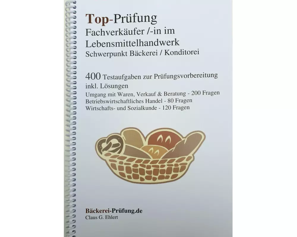 Top-Prüfung Fachverkäufer/in im Lebensmittelhandwerk - Schwerpunkt Bäckerei / Konditorei