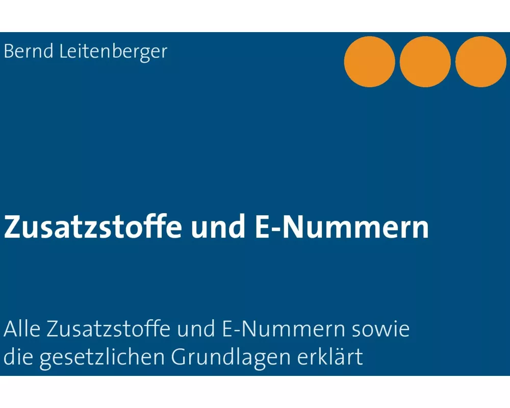 Zusatzstoffe und E-Nummern