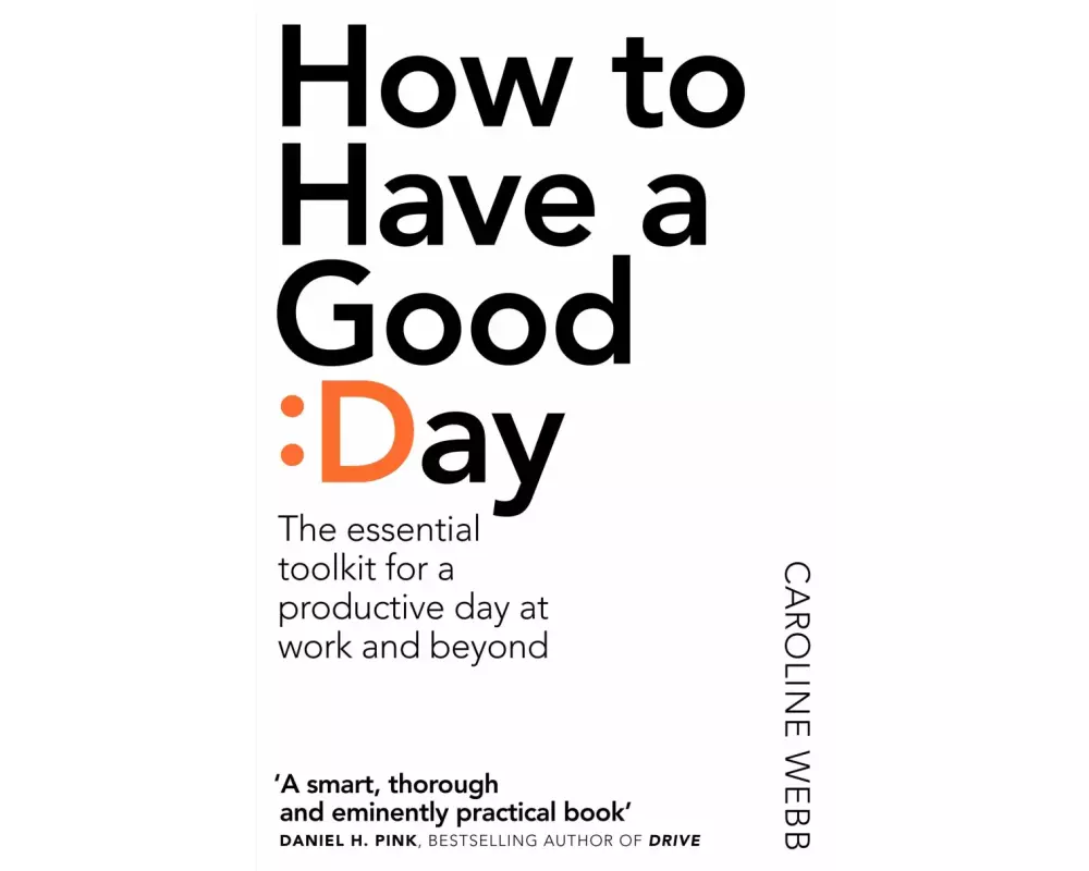 How to Have a Good Day