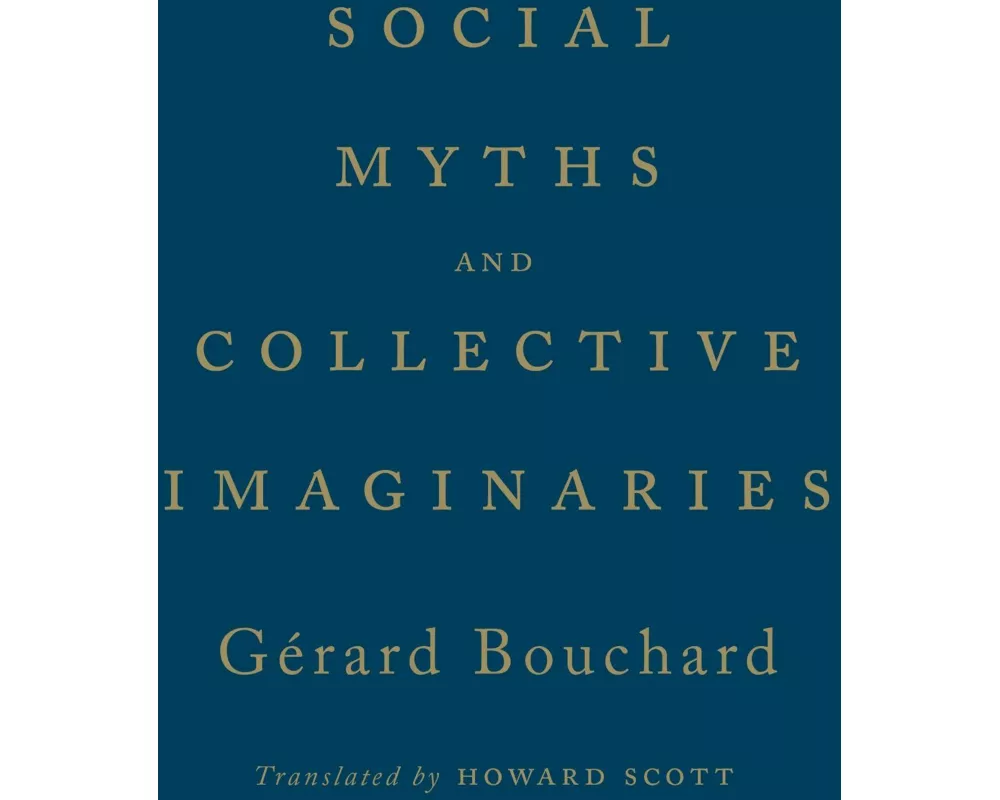 Social Myths and Collective Imaginaries