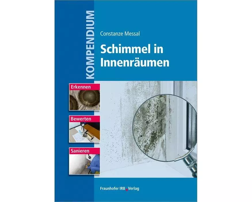 Kompendium Schimmel in Innenräumen