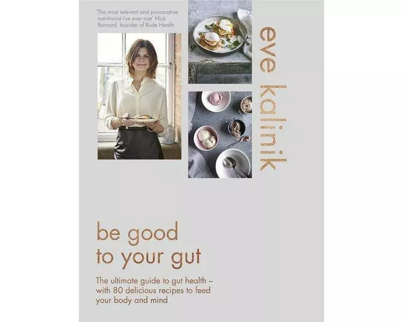 Be Good to Your Gut