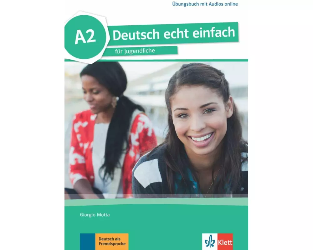 Deutsch echt einfach A2