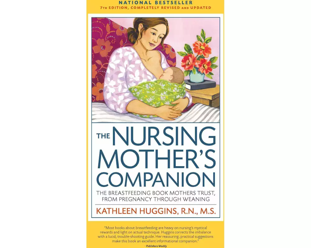 The Nursing Mother's Companion, 7th Edition, with New Illustrations