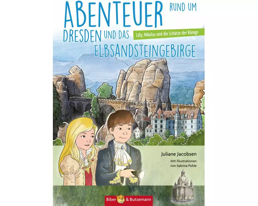 Abenteuer rund um Dresden und das Elbsandsteingebirge