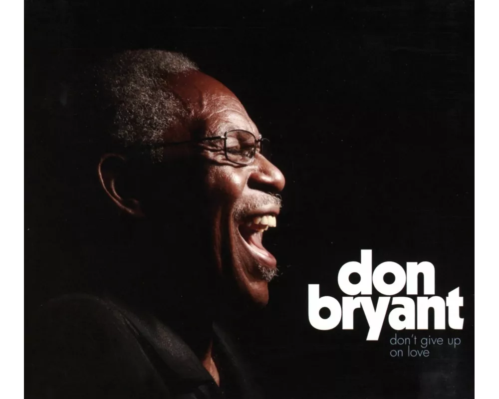 Don't Give Up On Love