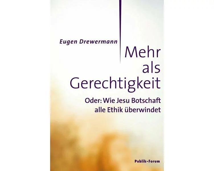 Mehr als Gerechtigkeit