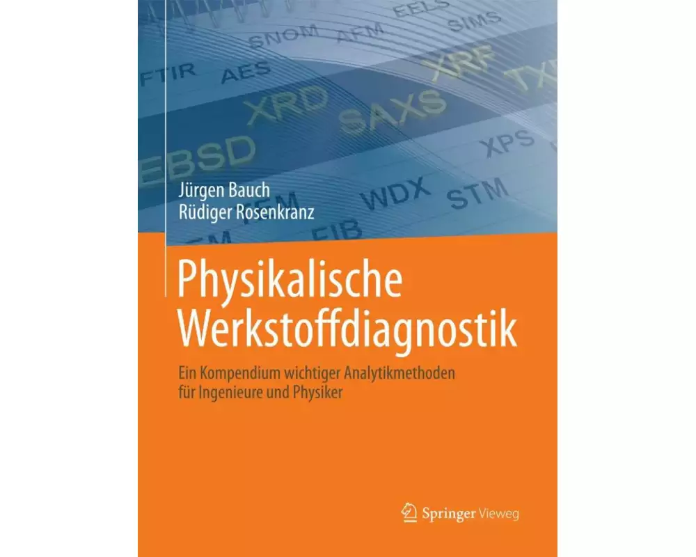Physikalische Werkstoffdiagnostik