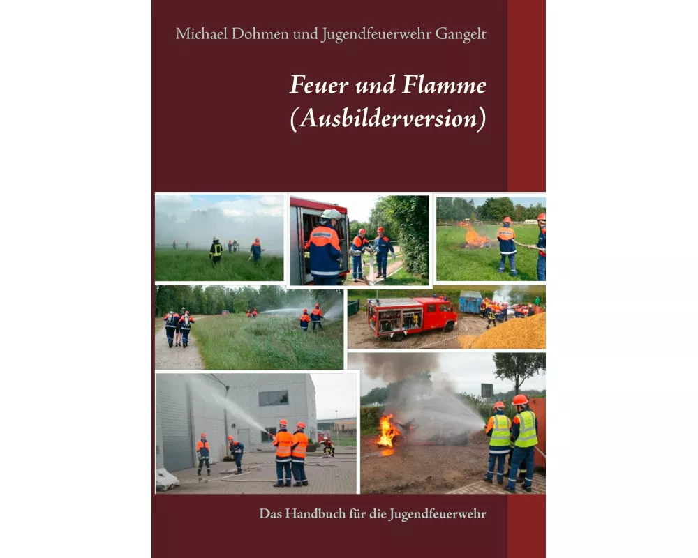 Feuer und Flamme (Ausbilderversion)