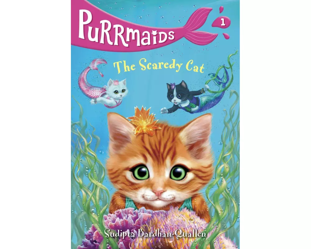 Purrmaids #1: The Scaredy Cat