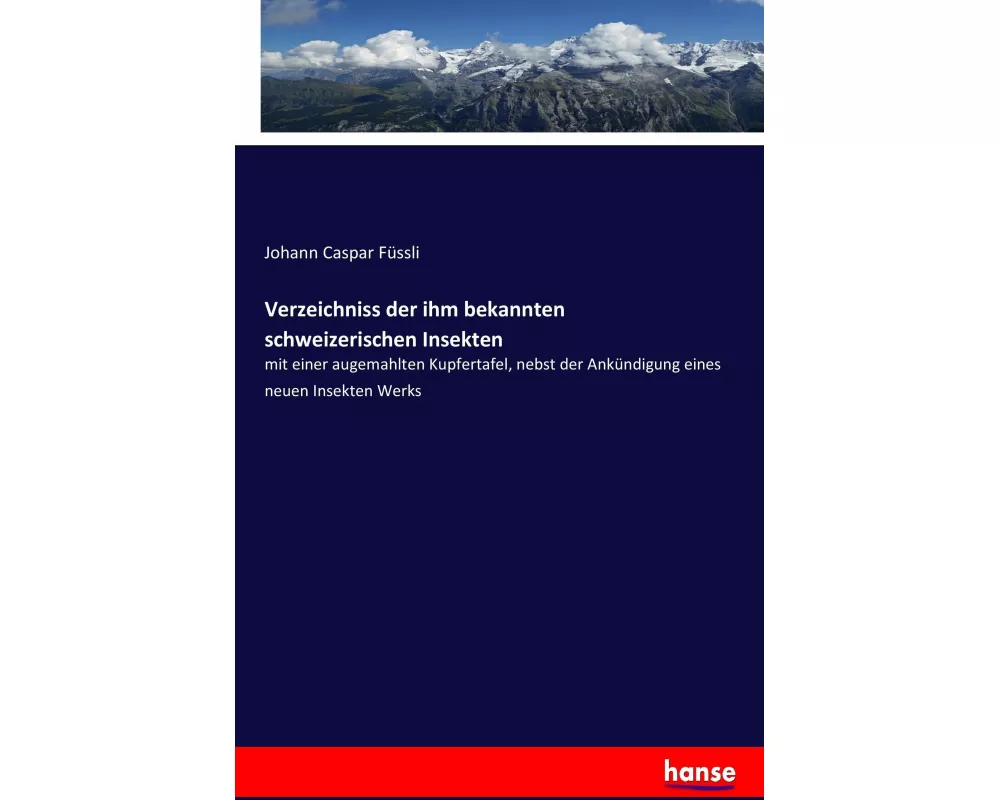 Verzeichniss der ihm bekannten schweizerischen Insekten
