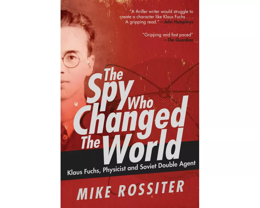 Spy Who Changed the World