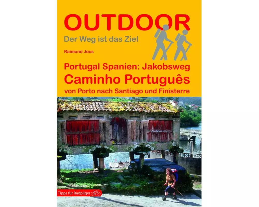 Portugal Spanien: Jakobsweg Caminho Português von Porto nach Santiago und Finisterre