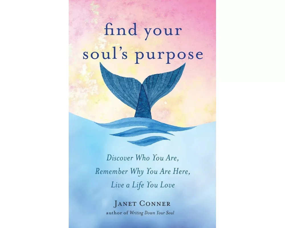 Find Your Soul's Purpose