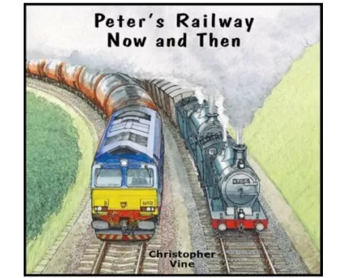 Peter's Railway Now and Then