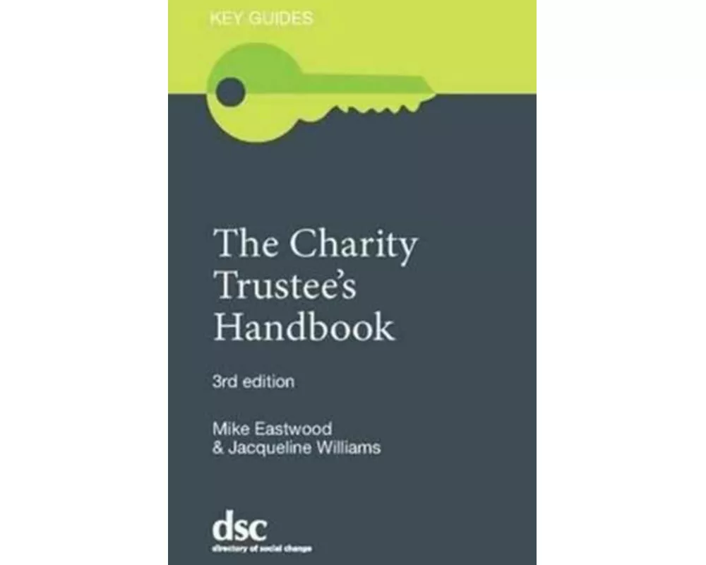 The Charity Trustee's Handbook