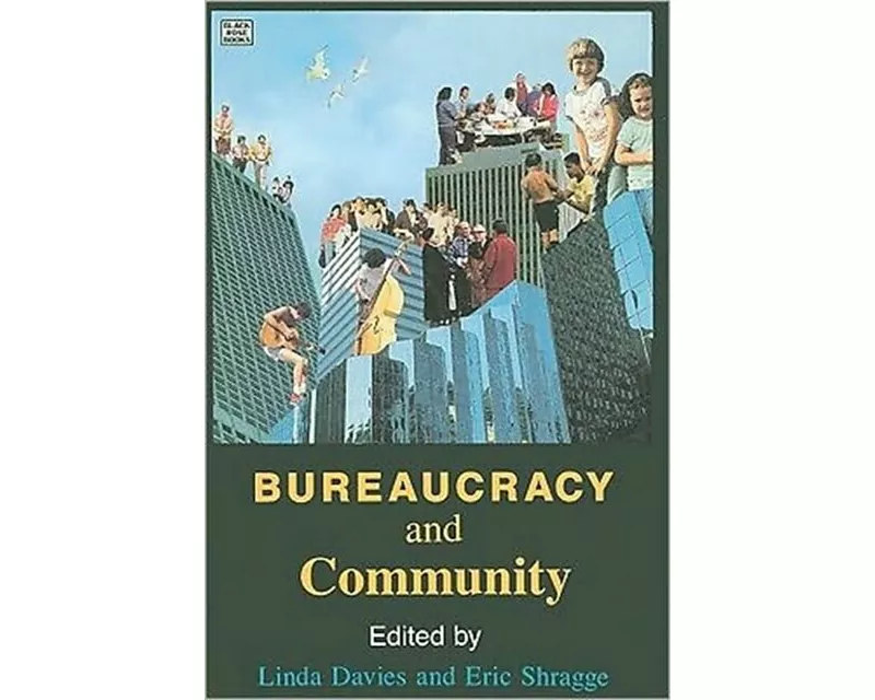 Bureaucracy and Community