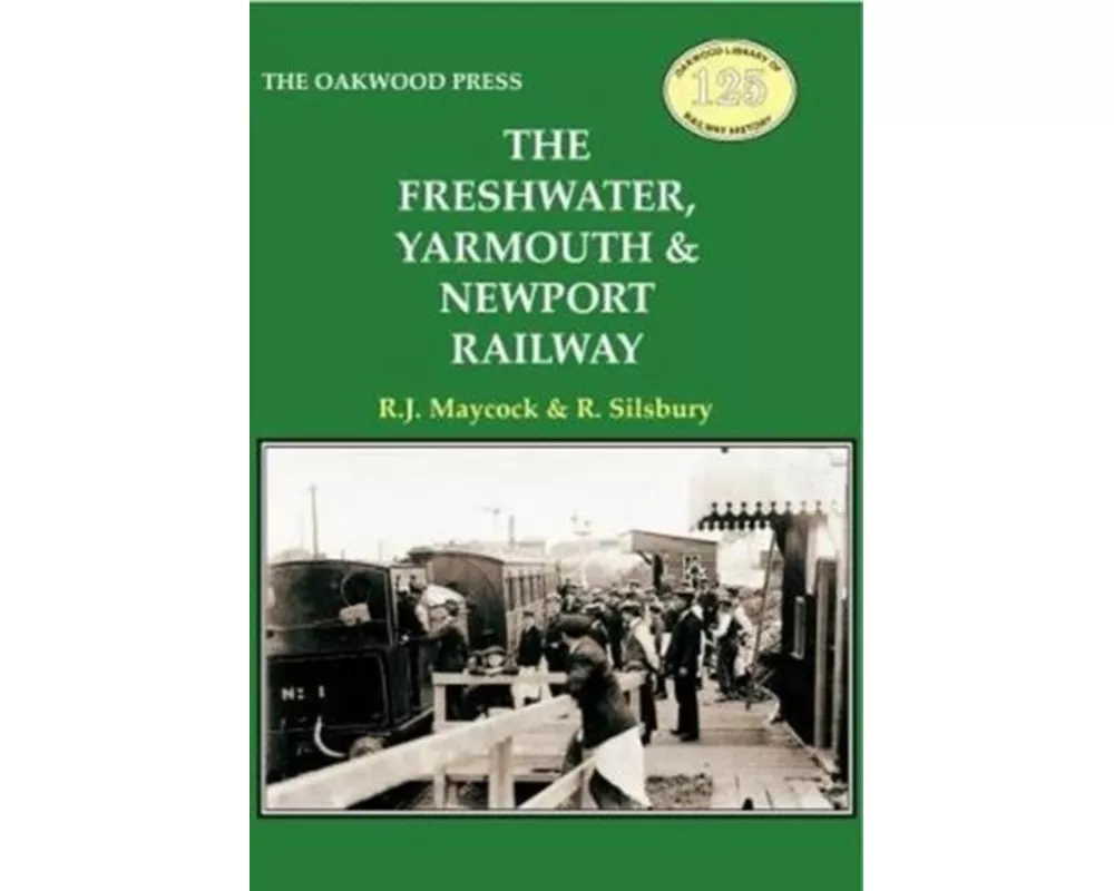 The Freshwater, Yarmouth & Newport Railway