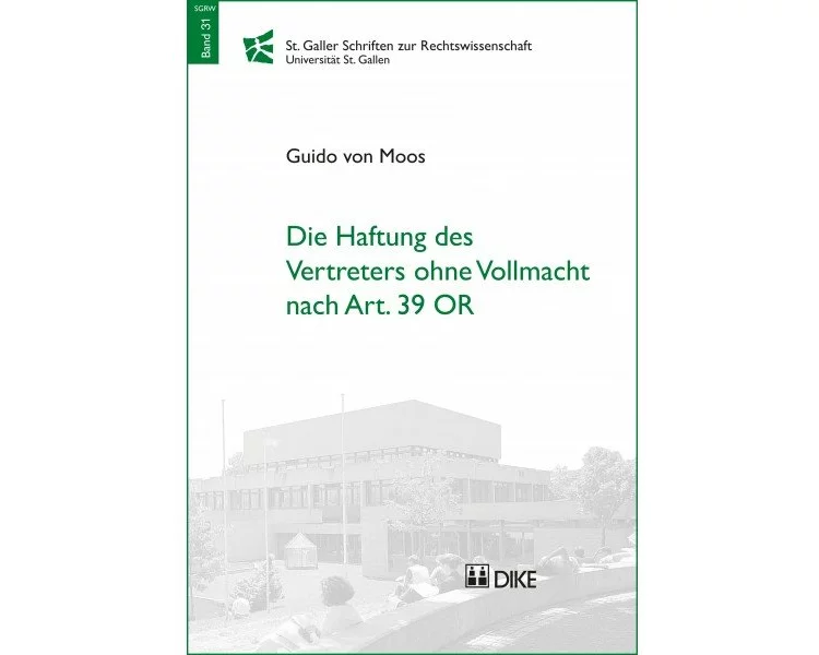 Die Haftung des Vertreters ohne Vollmacht nach Art. 39 OR