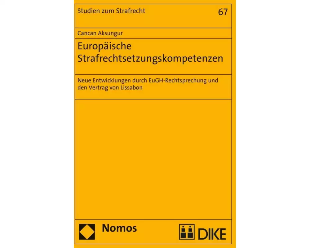 Europäische Strafrechtsetzungskompetenzen