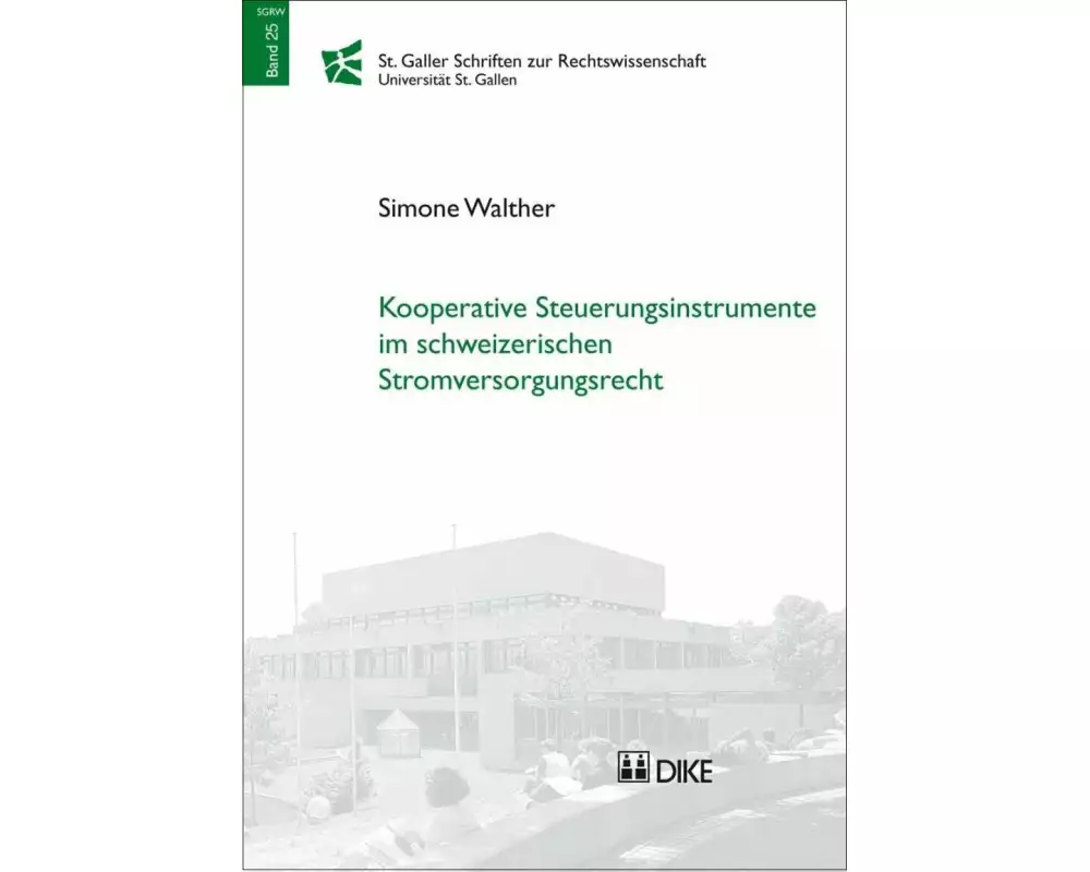 Kooperative Steuerungsinstrumente im schweizerischen Stromversorgungsrecht
