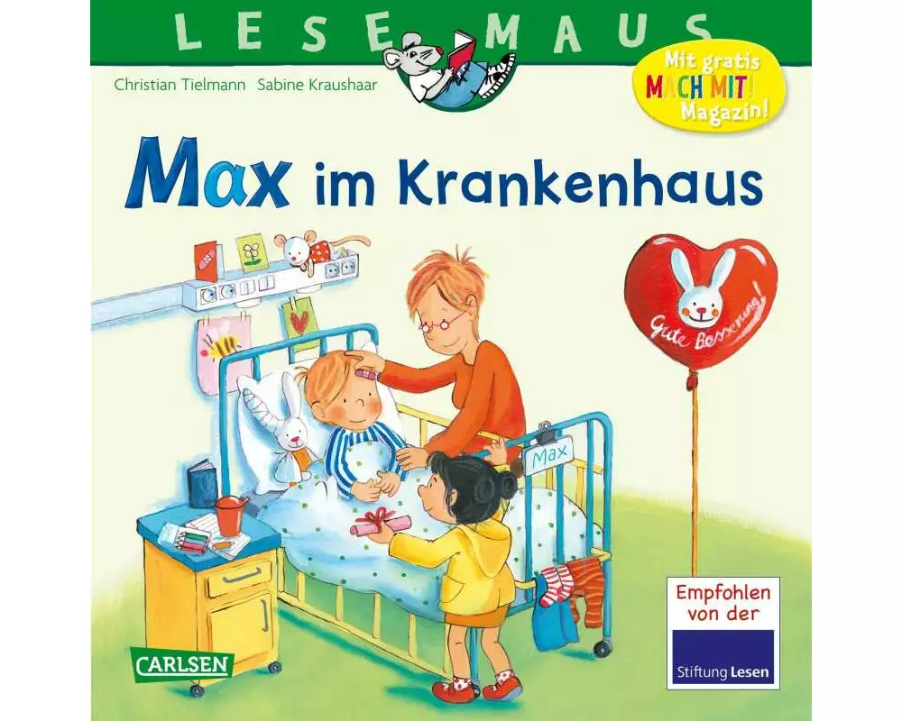 LESEMAUS 64: Max im Krankenhaus