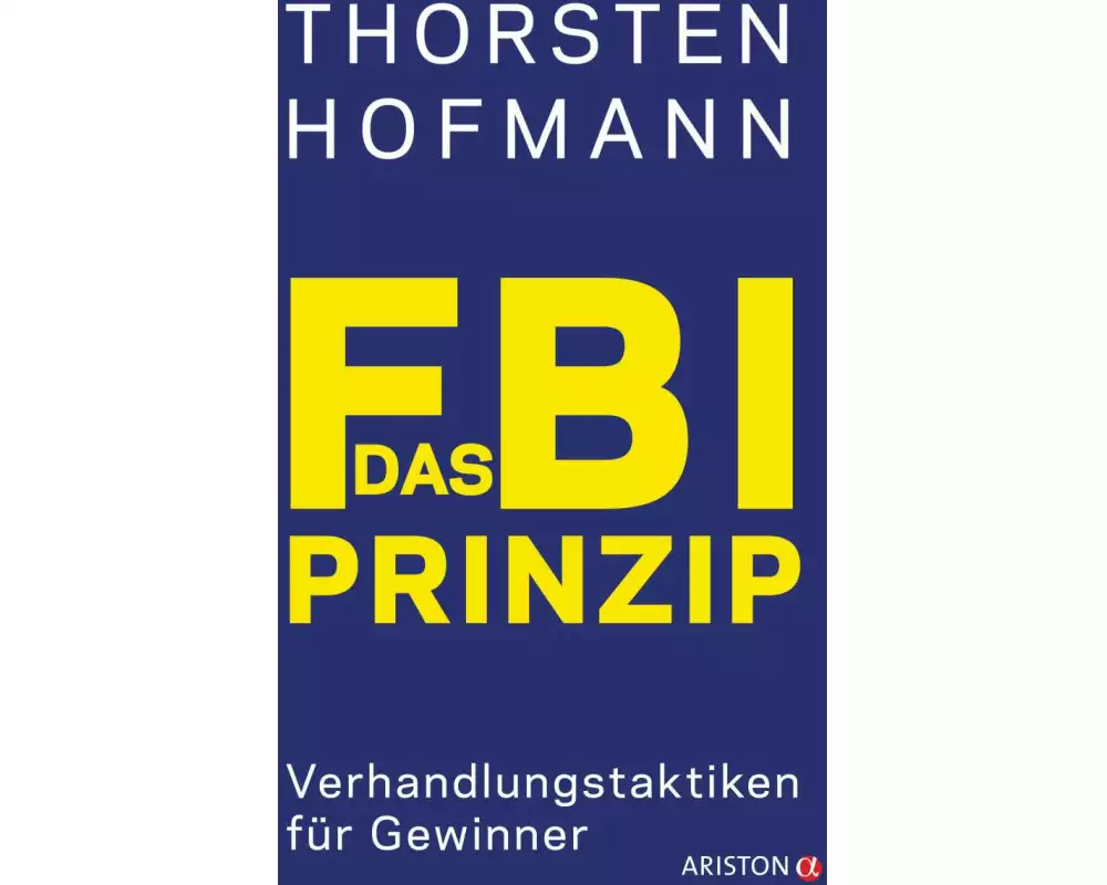 Das FBI-Prinzip