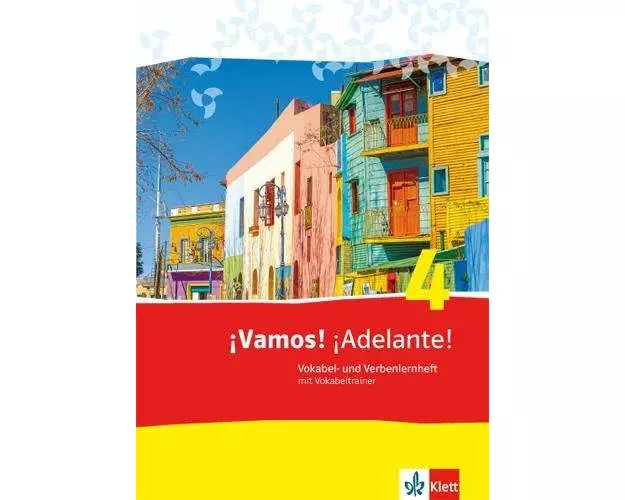¡Vamos! ¡Adelante! 4. Vokabel- und Verbenlernheft mit Vokabeltrainer