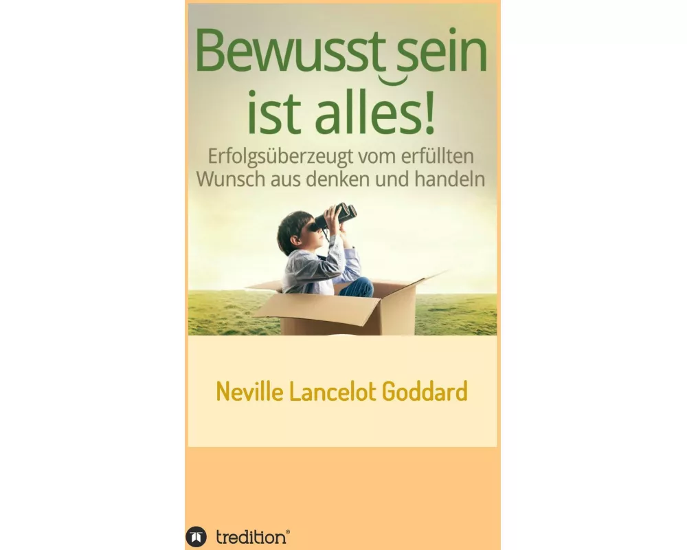 Bewusstsein ist alles