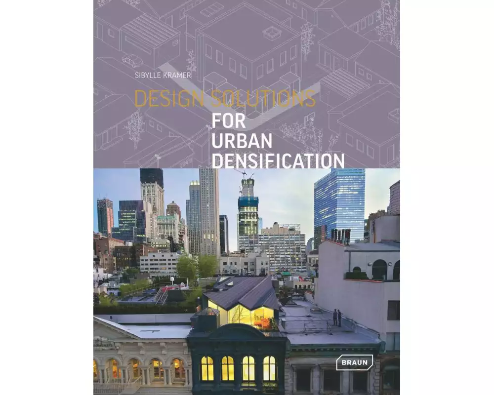 Design Solutions for Urban Densification