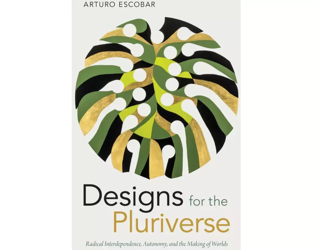 Designs for the Pluriverse