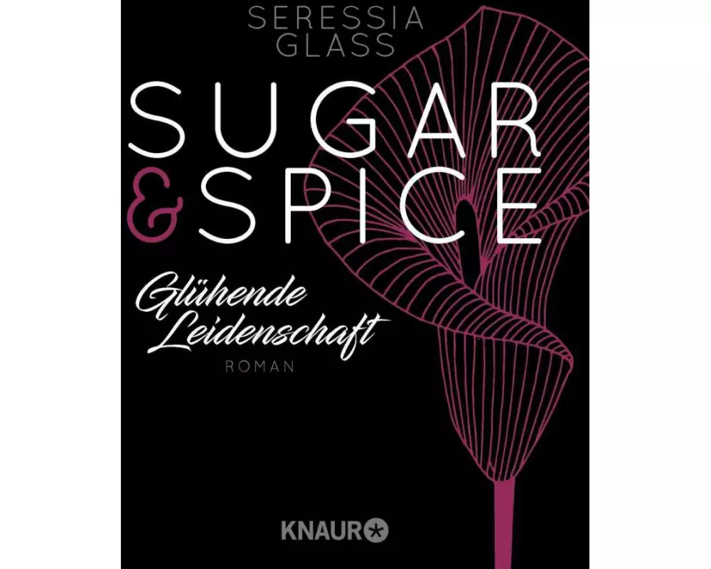 Sugar & Spice - Glühende Leidenschaft