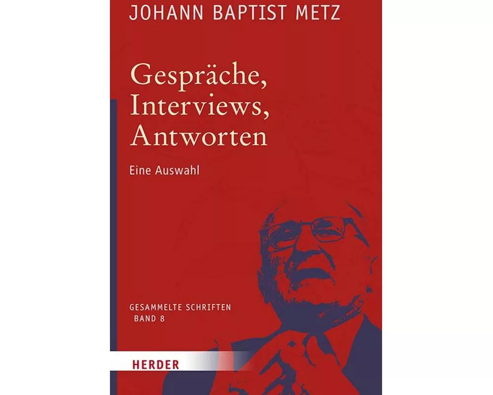 Gespräche, Interviews, Antworten