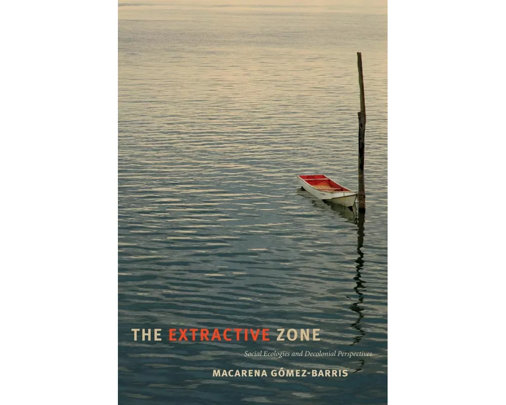 The Extractive Zone