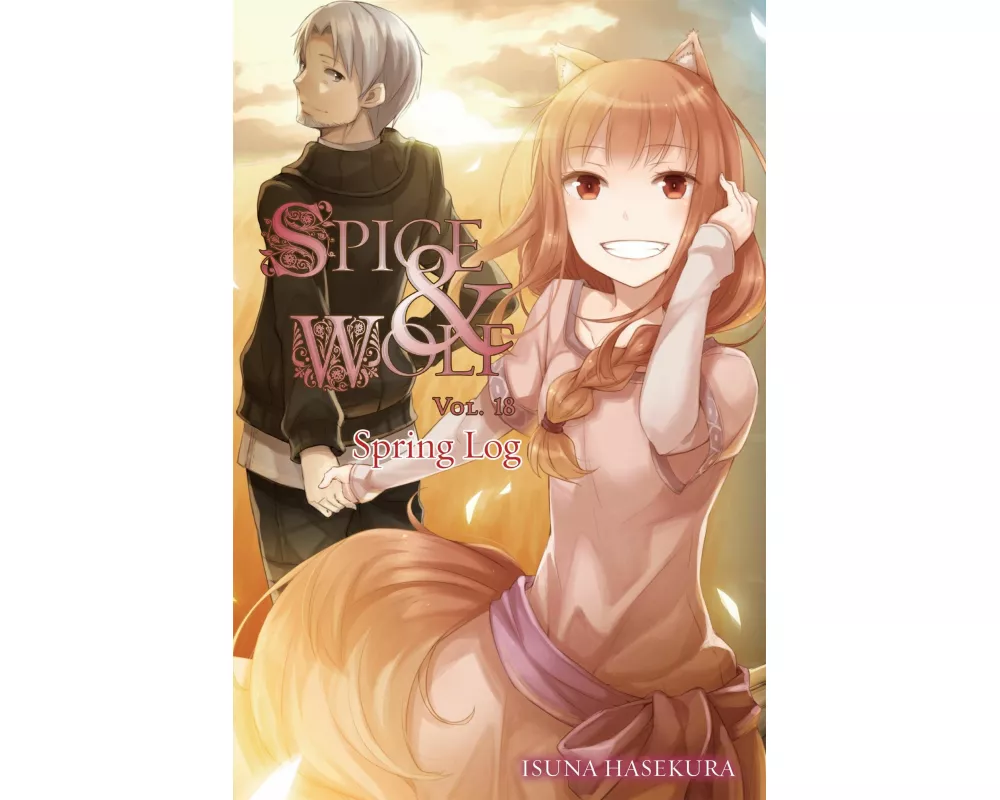 Spice and Wolf, Vol. 18 - Novel: Spring Log