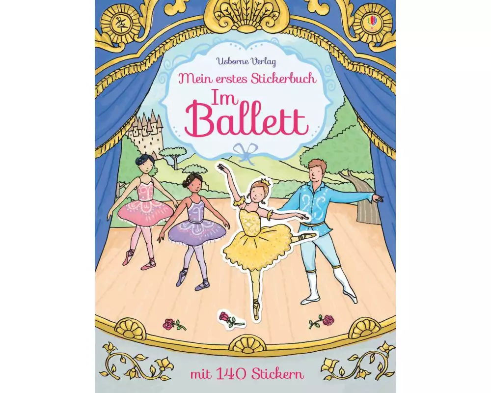 Mein erstes Stickerbuch: Im Ballett