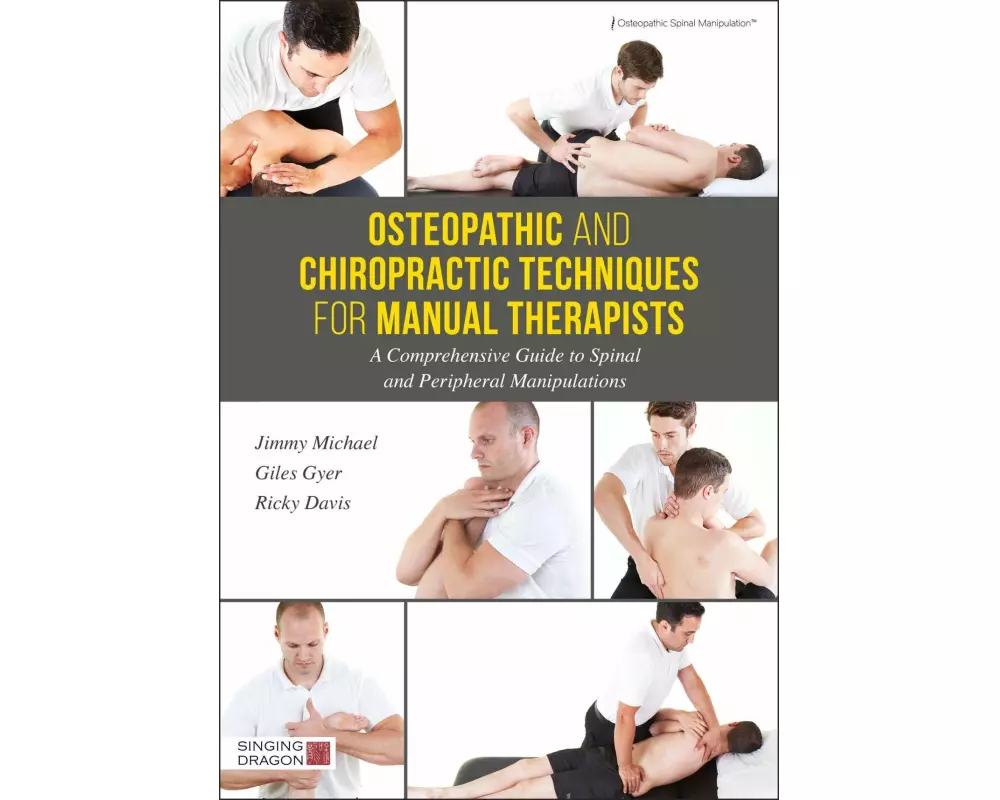 Osteopathic and Chiropractic Techniques for Manual Therapists