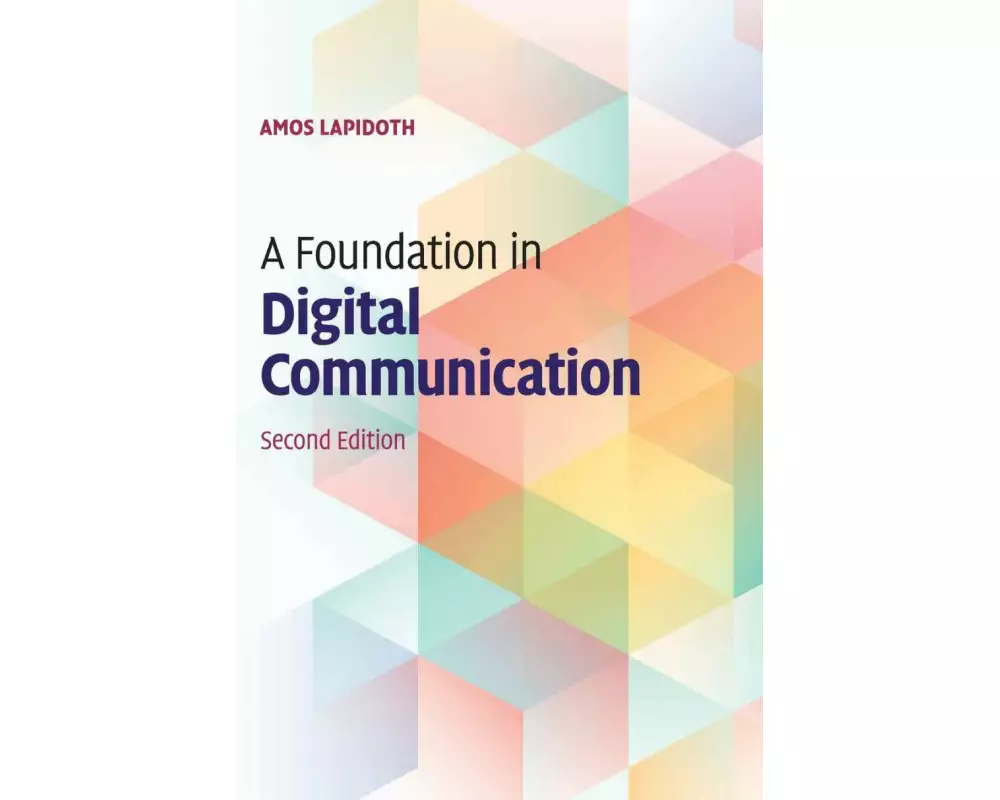 A Foundation in Digital Communication