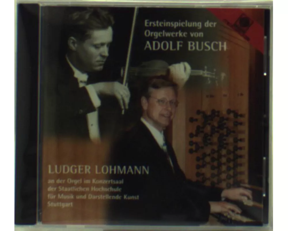 Orgelwerke (Ersteinspielung)