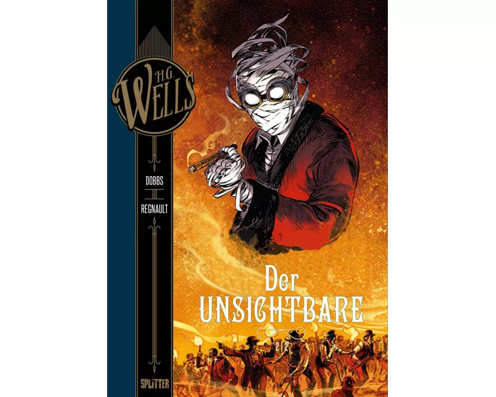 H.G. Wells. Band 6: Der Unsichtbare, Teil 2