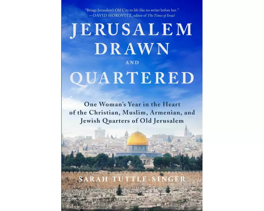 Jerusalem, Drawn and Quartered