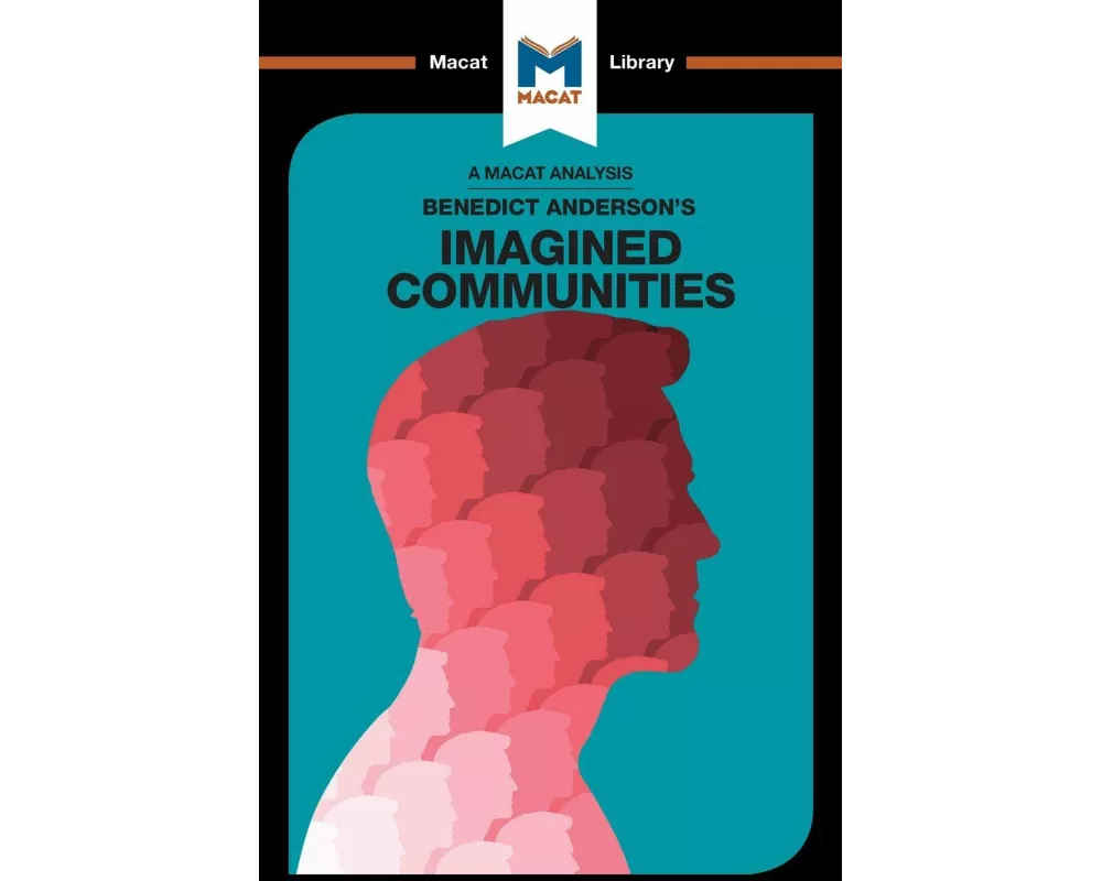 An Analysis of Benedict Anderson's Imagined Communities