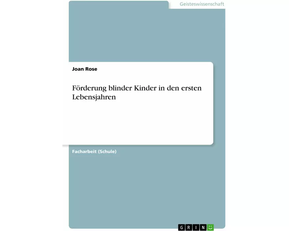 Förderung blinder Kinder in den ersten Lebensjahren