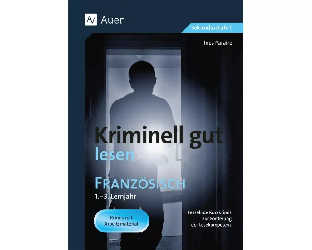 Kriminell gut lesen Französisch 1.-3. Lernjahr