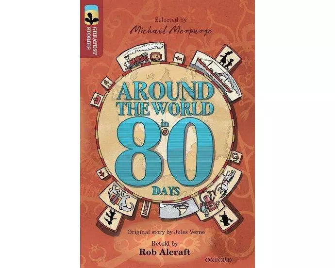 Oxford Reading Tree TreeTops Greatest Stories: Oxford Level 15: Around the World in 80 Days