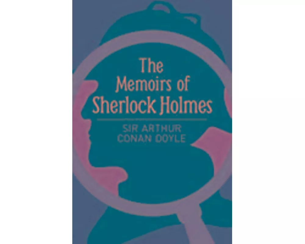 The Memoirs of Sherlock Holmes